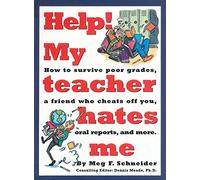 Help! My Teacher Hates Me