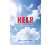 HELP: The Cry of a Spirit Seeking Renewal