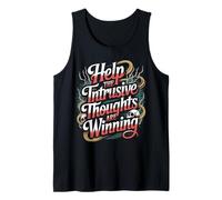 Help The Intrusive Thoughts Are Winning Cavilaciones - Camiseta sin Mangas