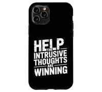 Help The Intrusive Thoughts Are Winning Cavilaciones - Carcasa para iPhone 11 Pro