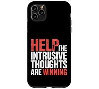 Help The Intrusive Thoughts Are Winning Cavilaciones |- Carcasa para iPhone 11 Pro MAX