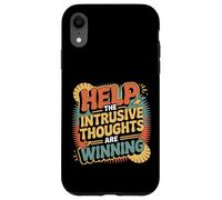 Help The Intrusive Thoughts Are Winning Cavilaciones |- Carcasa para iPhone XR