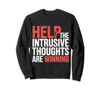Help The Intrusive Thoughts Are Winning Cavilaciones |- Sudadera