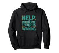 Help The Intrusive Thoughts Are Winning Cavilaciones ---- Sudadera con Capucha