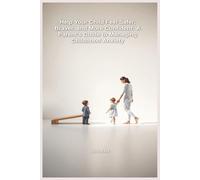 Help Your Child Feel Safer, Braver, and More Confident:: A Parent's Guide to Managing Childhood Anxiety