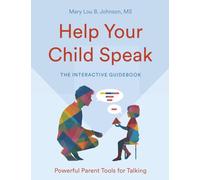 Help Your Child Speak: The Interactive Guidebook
