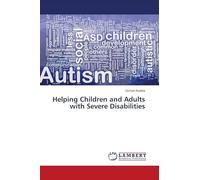 Helping Children and Adults with Severe Disabilities