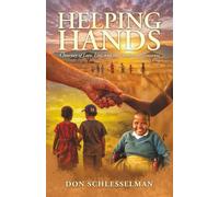 Helping Hands: A Journey of Love, Loss, and the Children of Tanzania