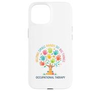 Helping Small Hands Do Big Things Occupational Therapy Hand Carcasa para iPhone 15