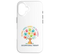 Helping Small Hands Do Big Things Occupational Therapy Hand Carcasa para iPhone 16
