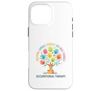 Helping Small Hands Do Big Things Occupational Therapy Hand Carcasa para iPhone 16 Pro MAX