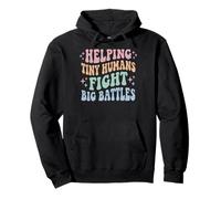 Helping Tiny Humans Fight Big Battles Cuidadora Infantil Sudadera con Capucha