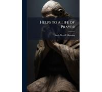 Helps to a Life of Prayer