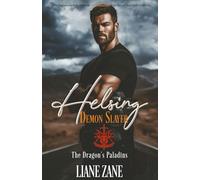 Helsing: Demon Slayer: 1 (The Dragon's Paladins)