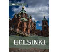 Helsinki: 40 Cool Pictures That Create An Idea For You About Helsinki- Perfect Gift for tourism & travel lovers.....Relaxing & Meditation.