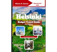 Helsinki Budget Travel Guide For Families (2025): Affordable Fun with Kids in Finland’s Capital (The Curated Journey)