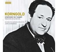 Helsinki Philharmonic Orchestra / John Storgards Korngold: Symphony in F sharp major, Op. 40