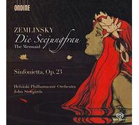 Helsinki Philharmonic Orchestra /Storgards, John - Zemlinsky: La Sirena; Sinfonietta / Helsinki Philharmonic Orchestra. John Storgards, Dirección
