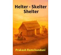 Helter Skelter Shelter