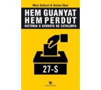 Hem Guanyat / Hem Perdut: Victoria O Derrota De Catalunya