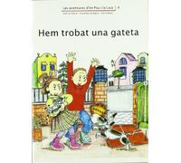 Hem trobat una gateta (Les aventures d'en Pau i la Laia)
