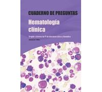 HEMATOLOGÍA: Cuaderno de preguntas para repaso para laboratorio clínico y biomédico