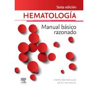 Hematología. Manual Básico Razonado (6ª Ed.)