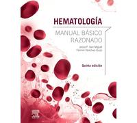Hematología. Manual Básico Razonado 5ª Ed.