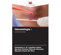 Hématologie: La science du sang