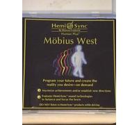 Hemi & Sync & Mobius West - Möbius West. Program your future and create the reality you desire - on demand