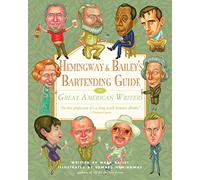 Hemingway & Baileys Bartending Guide