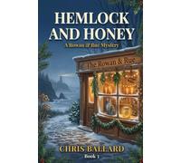 Hemlock and Honey: A Paranormal Cozy Mystery (The Rowan & Rue Mysteries)