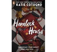 Hemlock House: A Liar’s Beach Novel: 2 (Liar's Beach, 2)