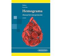 Hemograma: Manual De Interpretación (6ª Ed.)