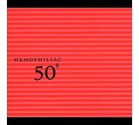 Hemophiliac - 50th Birthday Celebration - Volume 6