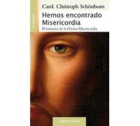 Hemos Encontrado Misericordia (Cuadernos Palabra)