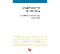 Hemos Visto Su Gloria