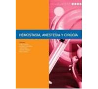 Hemostasia Anestesia Y Cirugia (2ª Ed)