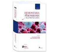 Hemostasia y trombosis en la práctica clínica, 2ª edición