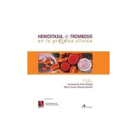 Hemostasia Y Trombosis En La Práctica Clínica