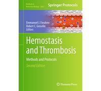 Hemostasis and Thrombosis: Methods and Protocols: 2663 (Methods in Molecular Biology)