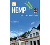Hemp Building Directory 2025: Guide to the international hemp building industry