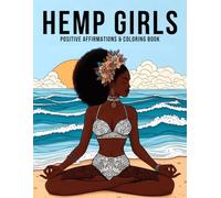 Hemp Girls: Positive affirmations and coloring book