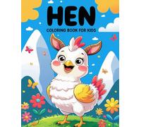 Hen Coloring Book for Kids, Easy Chicken Designs to Color
