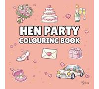 Hen Party Colouring Book - Cover colour: Coral: Bold and Easy Wedding Designs for Bridal Showers, Girls’ Nights & Pre-Wedding Fun | 40 Fun Wedding ... (Wedding Colouring Books - Bold & Easy)