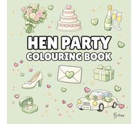 Hen Party Colouring Book - Cover colour: Pastel Green: Bold and Easy Wedding Designs for Bridal Showers, Girls’ Nights & Pre-Wedding Fun | 40 Fun ... (Wedding Colouring Books - Bold & Easy)