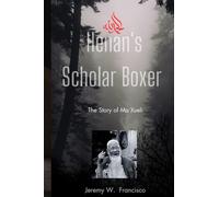 Henan's Scholar Boxer: The Story of Ma Xueli