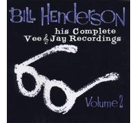 Henderson, Bill - Complete Vee Jay Recordings 2