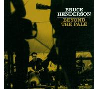 Henderson,Bruce - Beyond The Pale [Import]