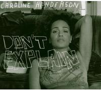 Henderson, Caroline - Don't Explain